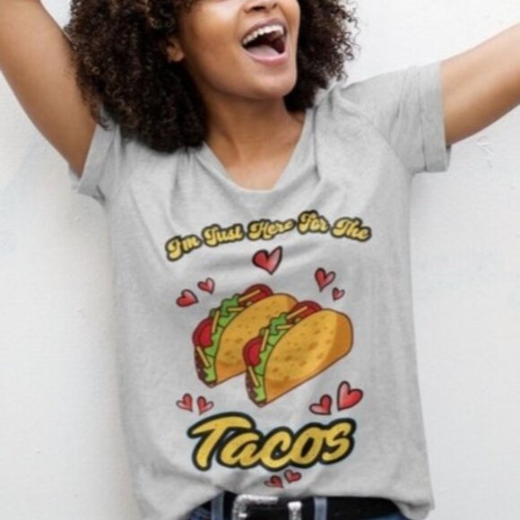 Unbranded Other - Taco Birthday Squad, Im Just Here For The Tacos Shirt, I Love Tacos Shirt